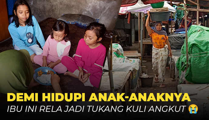 Bantu Kuli Angkut di Pasar Hidupi 3 Anaknya