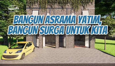 Pahala Jariyah : Wakaf Pembangunan Asrama Yatim